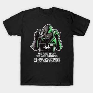 Cyber Security Hackers - We are Anonymous. We are Legion. We do not forgive. Expect us. T-Shirt